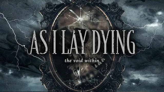 As I Lay Dying - The Void Within