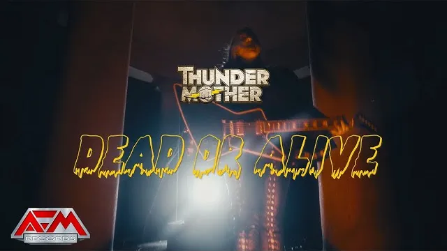THUNDERMOTHER - Dead or Alive