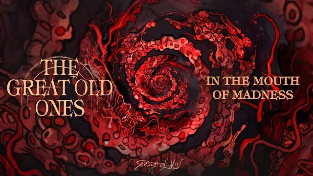 The Great Old Ones - In The Mouth of Madness