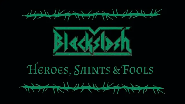 Blackslash - Heroes, Saints & Fools