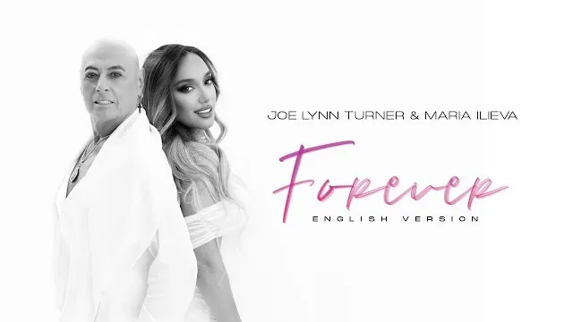 Joe Lynn Turner - Forever - ft. Maria Ilieva