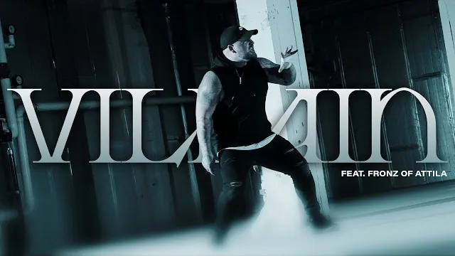 VI BELOW - Villain (feat. Fronz of Attila)