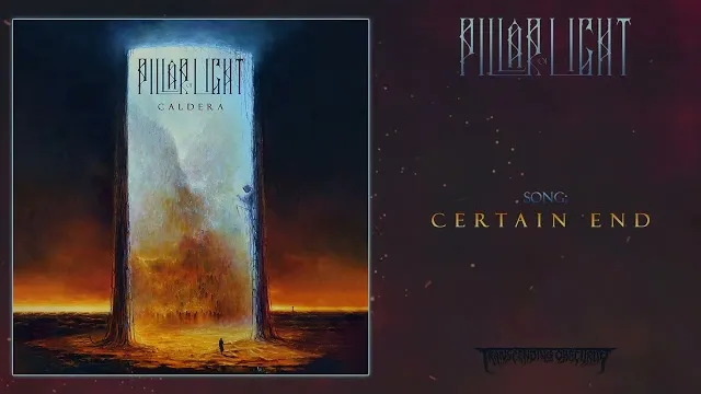 PILLAR OF LIGHT - Certain End