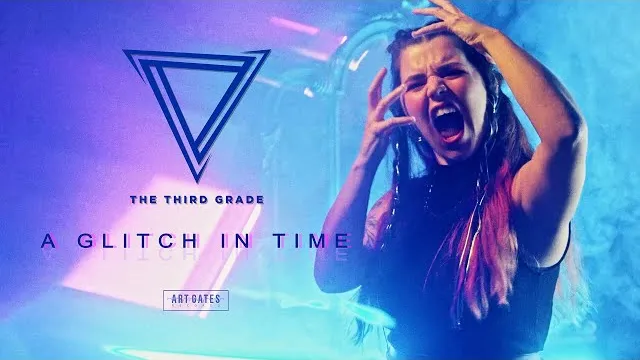 The Third Grade - A Glitch in Time