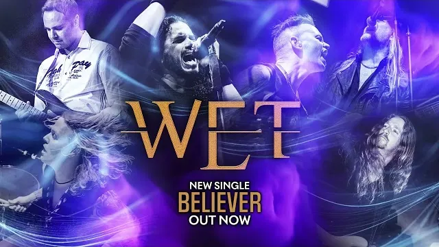 W.E.T. - Believer