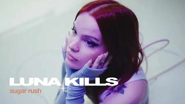 LUNA KILLS - sugar rush