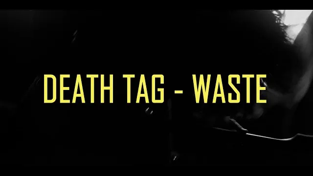 DEATH TAG - WASTE