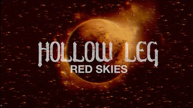 Hollow Leg - Red Skies