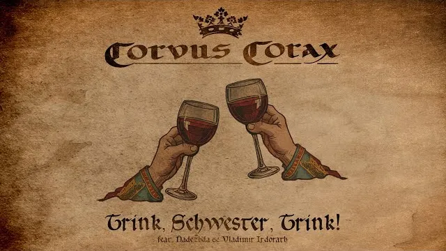 Corvus Corax - Trink, Schwester, Trink! - feat. Nadezhda & Vladimir Irdorath
