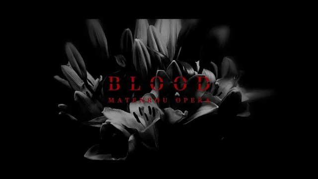 Matenrou Opera - Blood