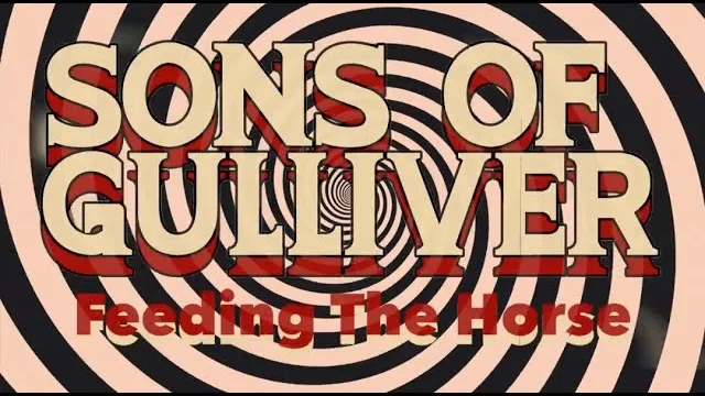 Sons of Gulliver - Feeding the Horse