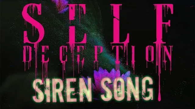 Self Deception - Siren Song