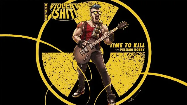 Violent Shit - Time to Kill [feat. Pessimo Bobby]