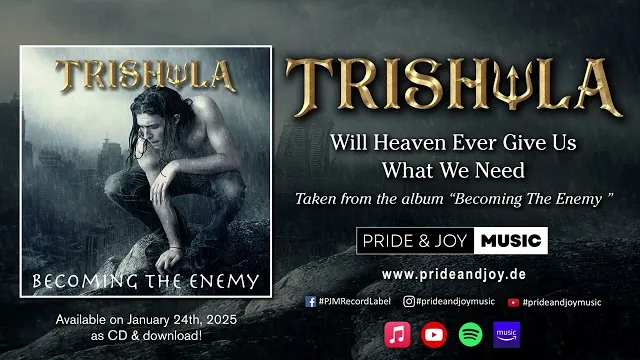 Trishula - Will Heaven Ever Give Us What We Need