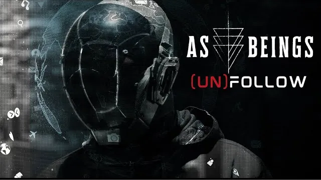 AS BEINGS - (Un)Follow