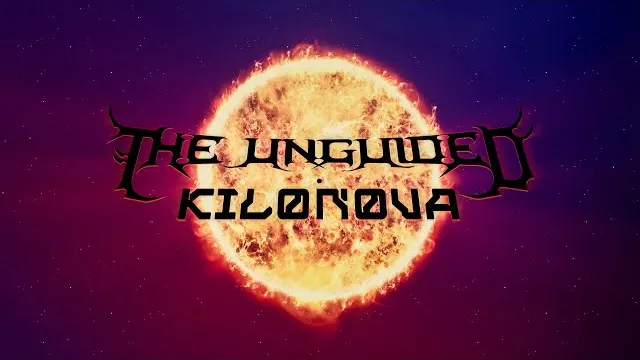 The Unguided - Kilonova