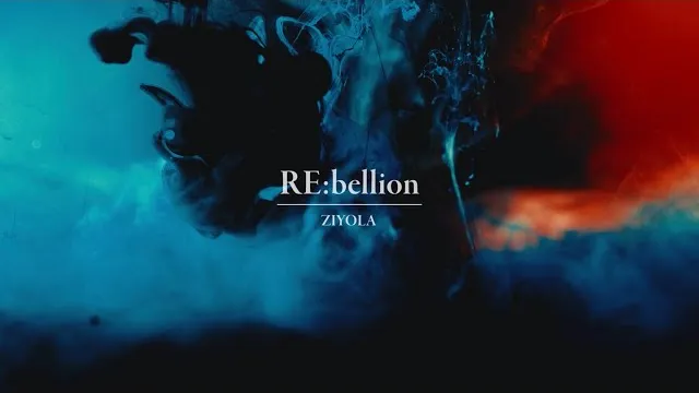 ZIYOLA - RE:bellion