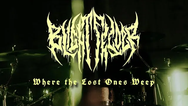 Blightfeeder - WHERE THE LOST ONES WEEP