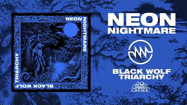 NEON NIGHTMARE - Black Wolf Triarchy