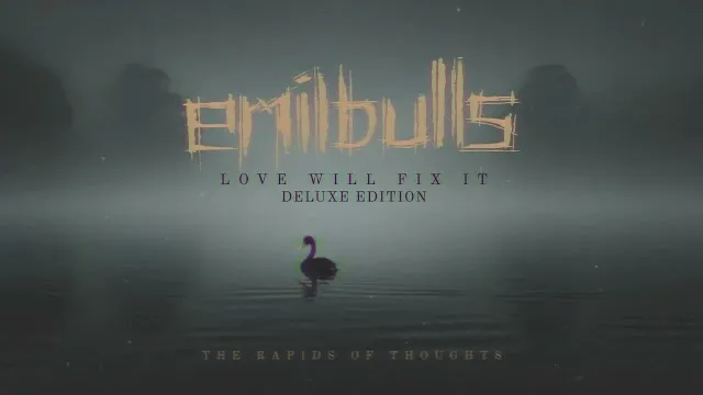 EMIL BULLS - The Rapids Of Thoughts