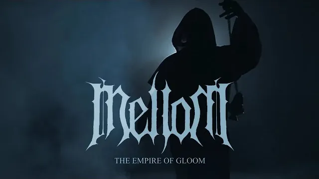 MELLOM - The Empire of Gloom