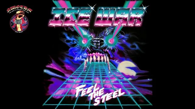 Ice War - Feel The Steel