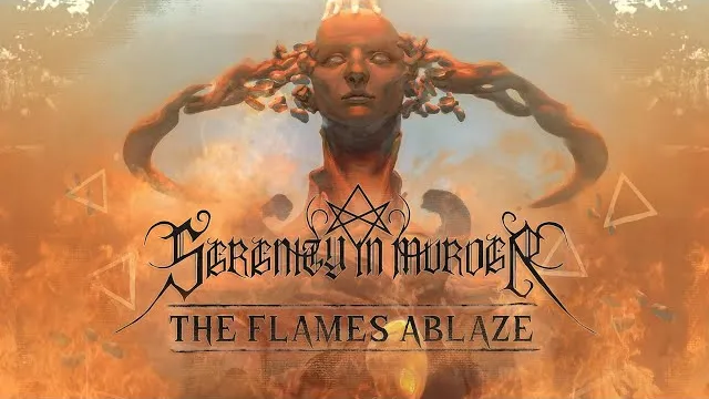 Serenity in Murder - The Flames Ablaze