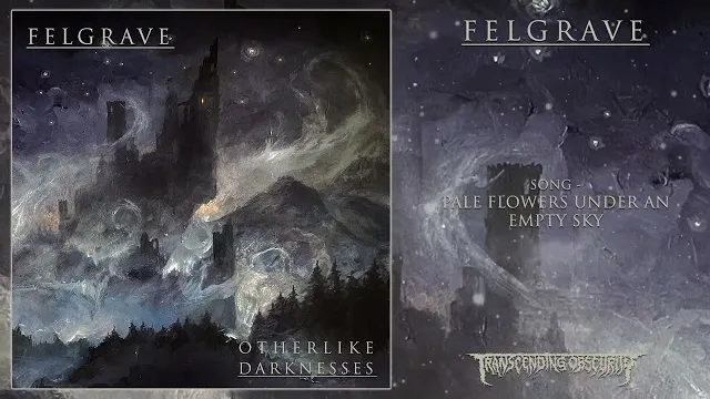 Felgrave - Pale Flowers Under an Empty Sky