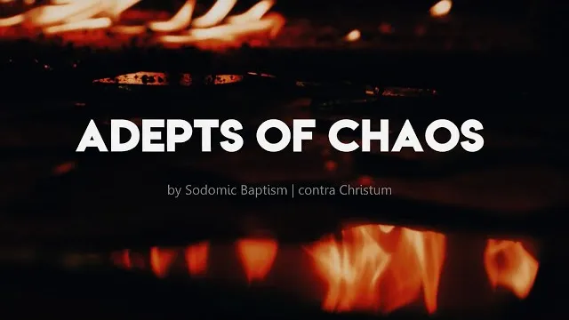 Sodomic Baptism - Adepts Of Chaos