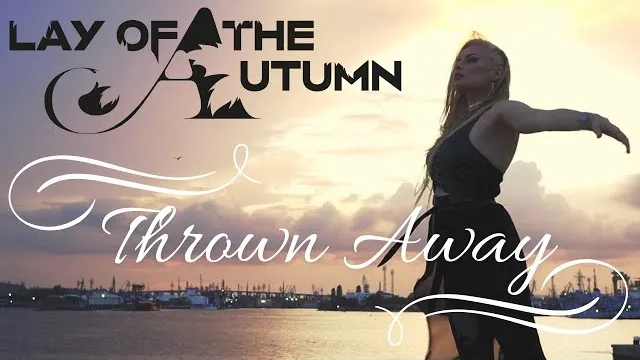 LAY OF THE AUTUMN - Thrown Away