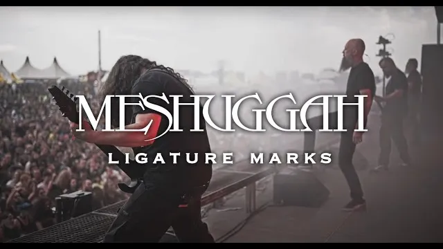 Meshuggah - Ligature Marks