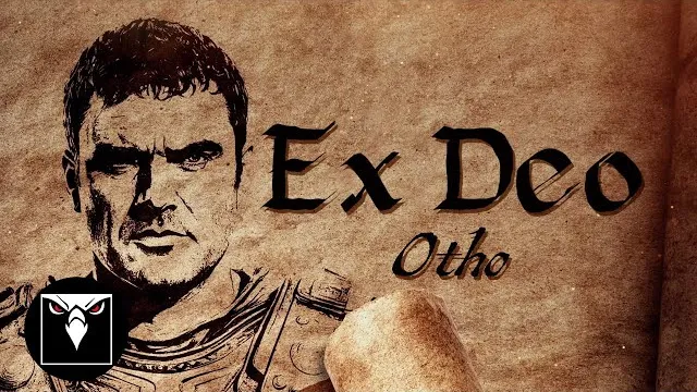 Ex Deo - Otho