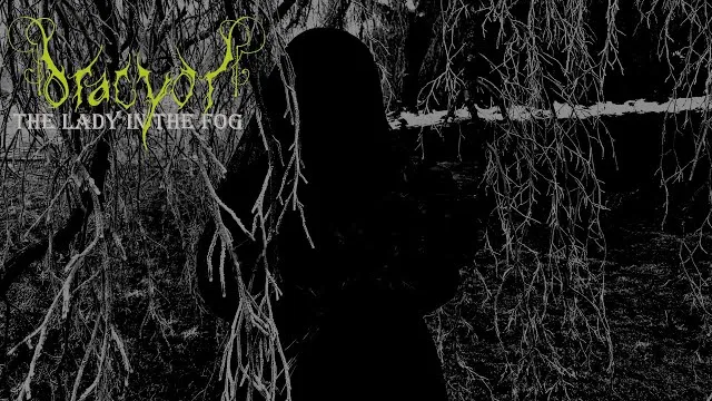Dracyor - The Lady in the Fog