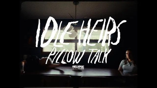 Idle Heirs - Pillow Talk