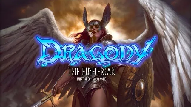 Dragony - The Einherjar (What Dreams May Come)