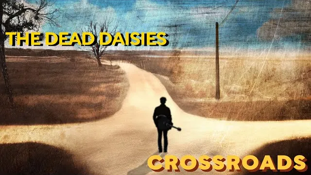 The Dead Daisies - Crossroads