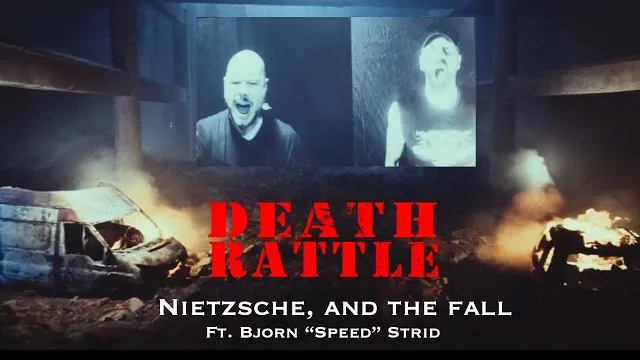 Deathrattle - Nietzsche, and the Fall (feat. Bjorn "Speed" Strid)