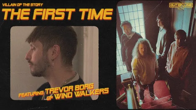 Villain of the Story - The First Time