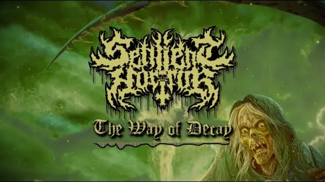 Sentient Horror - The Way of Decay