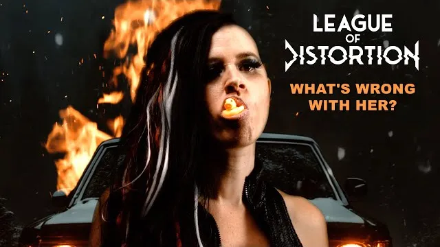 LEAGUE OF DISTORTION - What's Wrong With Her?