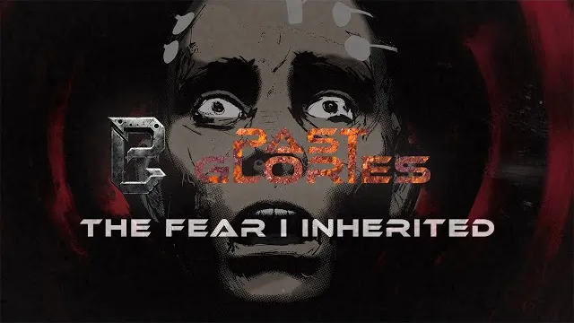 Past Glories - The fear I Inherited