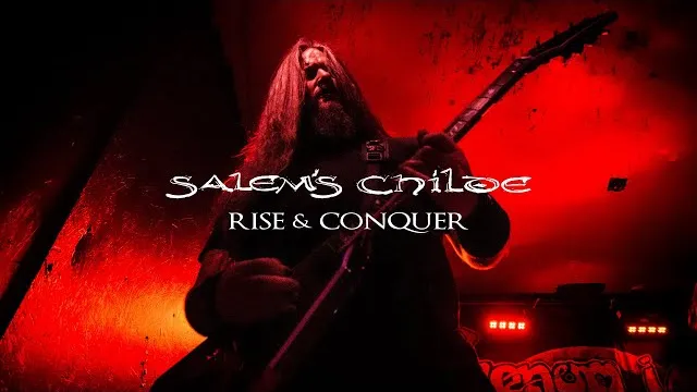 Salem's Childe - Rise & Conquer