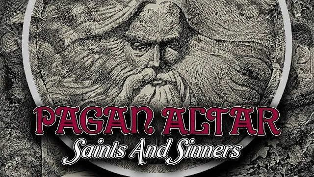 Pagan Altar - Saints And Sinners