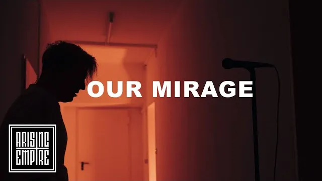 Our Mirage - Don't Talk ft. Christopher Kristensen from Dead By April