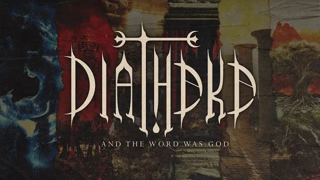 Diatheke - ...And The Word Was God