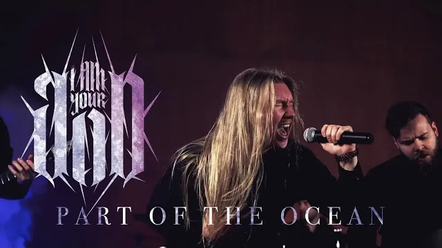 I Am Your God - Part Of The Ocean