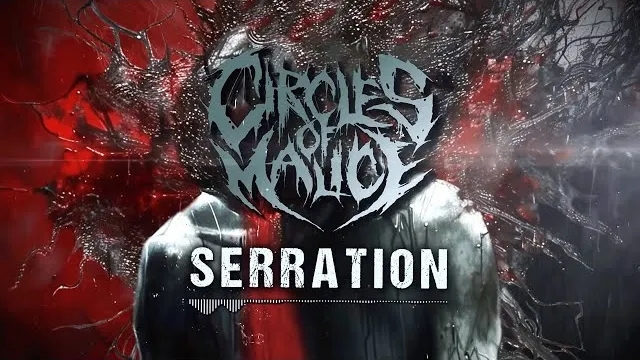 Circles of Malice - Serration