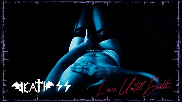 Death SS - LOVE UNTIL DEATH