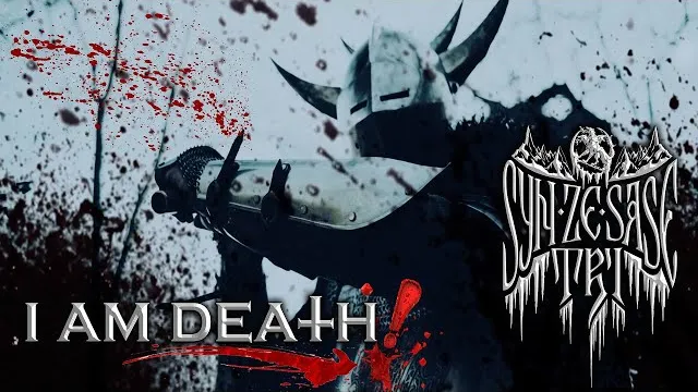 Syn Ze Șase Tri - I AM DEATH!