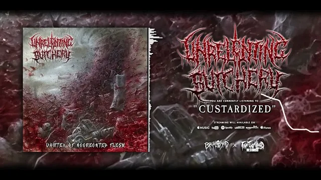 Unrelenting Butchery - Custardized
